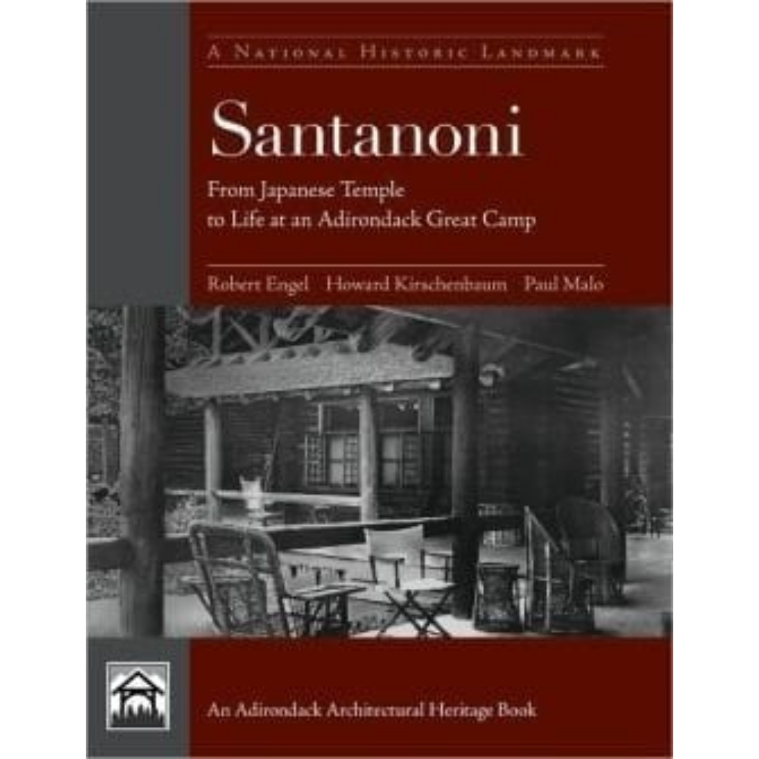 Santanoni From Japanese Temple To Life At An Adirondack Great Camp santanoni-from-japanese-temple-to-life-at-an-adirondack-great-camp